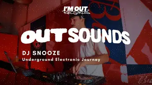 Snooze · Underground Electronic Journey